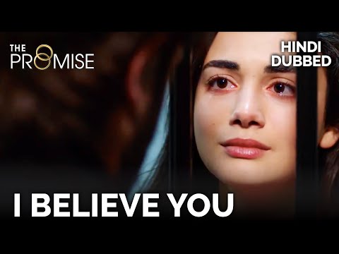 I believe you | The Promise Episode 68 (Hindi Dubbed)