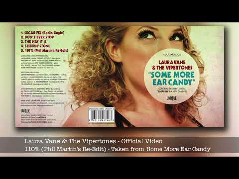 110% (Phil Martin's Re Edit) - Laura Vane & The Vipertones - from 'Some More Ear Candy' - UNIQ 174