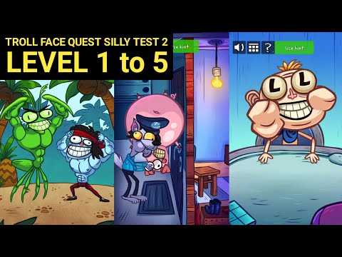Troll Face Quest: SILLY TEST 2 Level 1 2 3 4 5