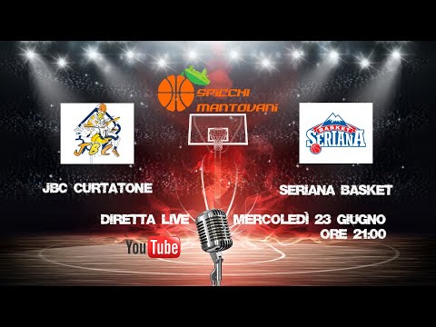 JBC Curtatone - Seriana Basket