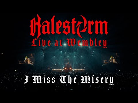 Halestorm - I Miss The Misery (Live From Wembley)