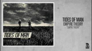 Tides of Man - Empire Theory
