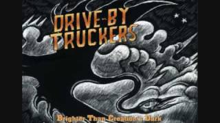 Drive-By Truckers - 3 Dimes Down