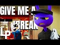THE AMAZING DIGITAL CIRCUS EPISODE 4 SONG Give Me A Break Logan Pettipas ​⁠ GlitchWhisper