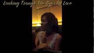 Looking Through The Eyes Of Love - By: Regina Grace