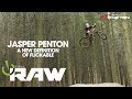 A New Definition of Flickable - Vital RAW with Jasper Penton