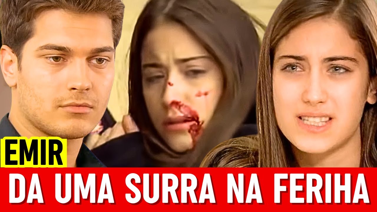 O Segredo de Feriha EMIR DA UMA SURRA NA FERIHA (dublado em português)