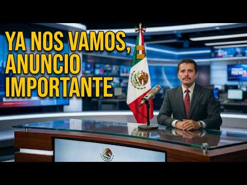 YA NOS VAMOS, LES AVISO, LES ANUNCIO