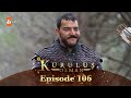 Kurulus Osman Urdu - Season 5 Episode 106