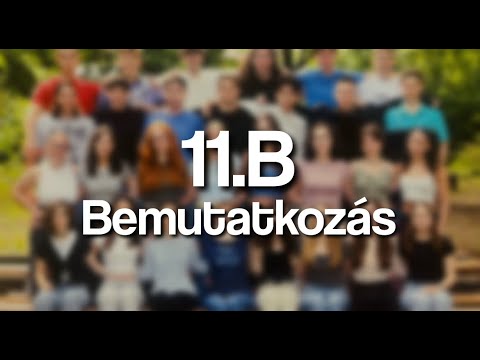 11. B ┃Bemutatkozás
