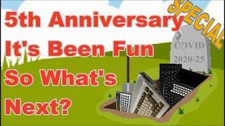 Five Year Anniversary Special: Looking to the Future...