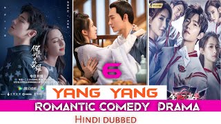 Yang Yamg Top 6 C-Drama Hindi dubbed  Best Romanti