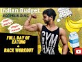 Full Day of Eating + BACK WORKOUT | Easy Homemade meals | Indian Bodybuilding Diet | Students Diet |