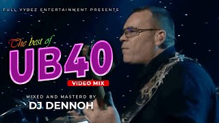thumb for UB40 Mix | UB40 Greatest Hits | Best Of Ub40| DJ DENNOH