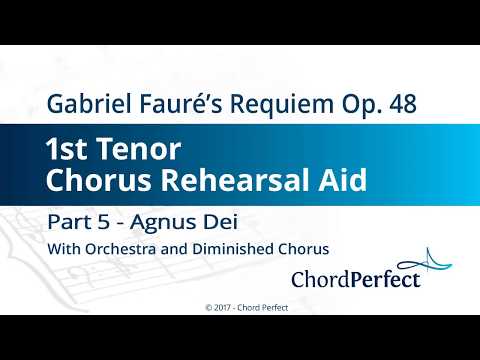 Fauré's Requiem Part 5 - Agnus Dei - 1st Tenor Chorus Rehearsal Aid