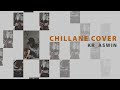 Chillane - Cover | 22 Female Kottayam | KR_Aswin