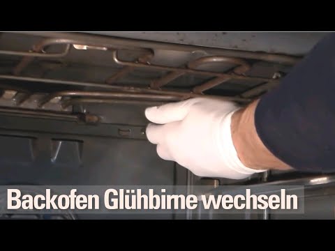Backofen Glühbirne wechseln | Lampe tauschen - bei festsitzendem Glas