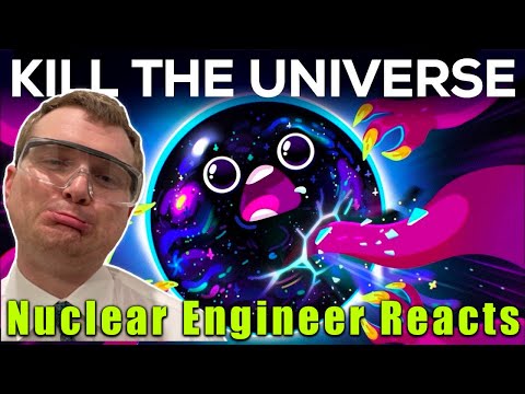 Nuclear Engineer Reacts to Kurzgesagt "3 Ways to Destroy The Universe"