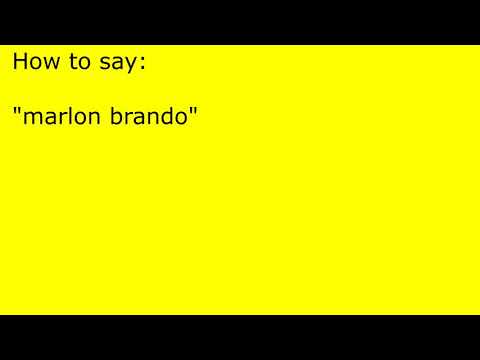 How to pronounce marlon brando