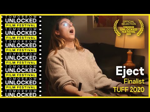 Eject - Finalist, 2020 Tomorrow Unlocked Film Festival
