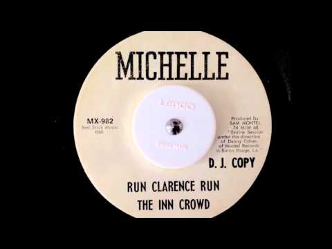 The Inn Crowd - Run Clarence Run