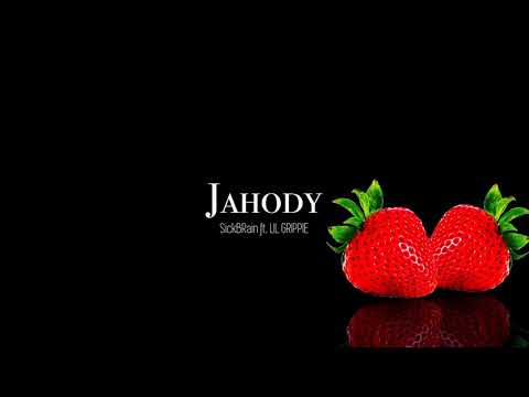 SickBRain - Jahody ft.LIL GRIPPIE