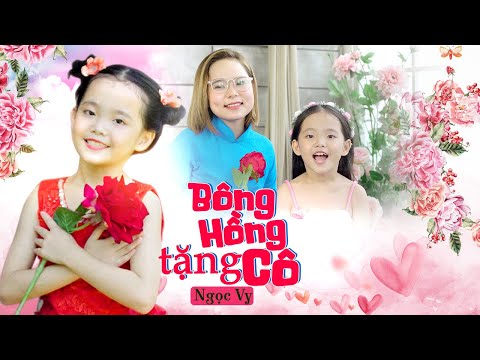 Bông Hồng Tặng Cô ♪ Bé Ngọc Vy [MV 4K] ☀ Ca Nhạc Thiếu Nhi Cho Bé Hay Nhất 2020