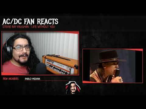 AC/DC Fan Reacts To STEVIE RAY VAUGAHN - LIFE WITHOUT YOU