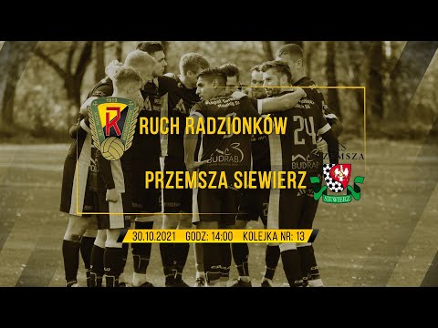 13 kolejka: RUCH RADZIONKÓW - PRZEMSZA SIEWIERZ