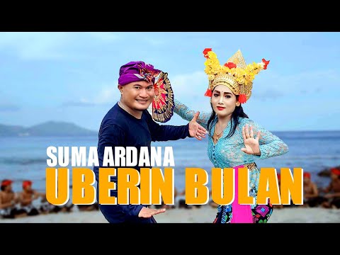 UBERIN BULAN - Suma Ardana { Official Video Music }