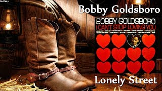 Bobby Goldsboro - Lonely Street