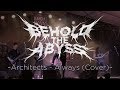 Architects - Always (Full Band Cover)