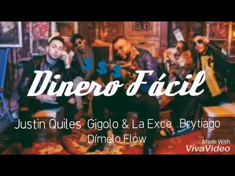 Dinero Fácil - Justin Quiles, Brytiago, Gigolo & La Exce
