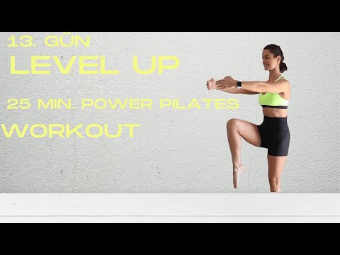 Level Up — 26 Gün | 13. Gün | Power Pilates