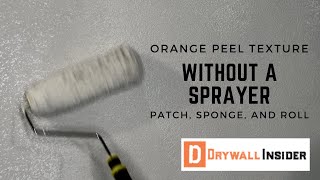 Orange Peel Texture Without a Sprayer