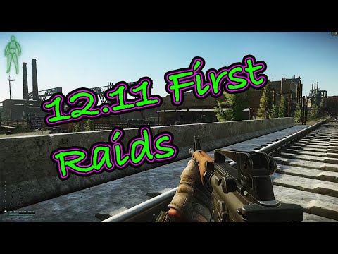 First Raids of 12.11 - Escape from Tarkov