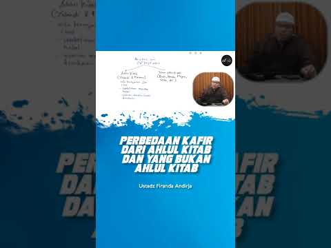 Perbedaan Kafir Dari Ahlul Kitab Dan Dari Selainya - Ustadz Firanda Andirja