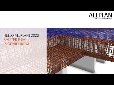 Hello Allplan! 2023 - Bauteile im Ingenieurbau