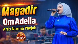 Download lagu MAGADIR - Nurma Paejah Om Adella - RELIGI LIVE CIKARANG mp3 Download lagu MAGADIR - Nurma Paejah Om Adella - RELIGI LIVE CIKARANG mp3