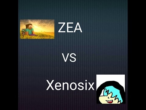 ZEA VS Xenosix(TheNeonGuy)