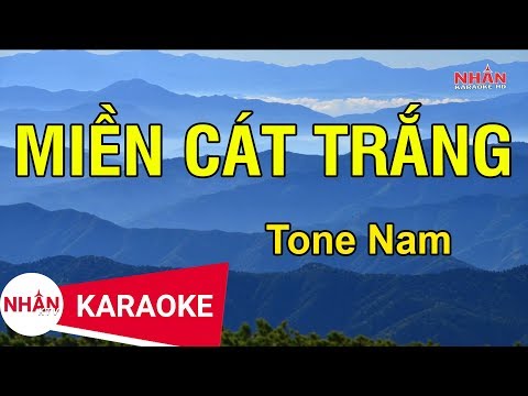 Karaoke Miền Cát Trắng Tone Nam | Nhan KTV