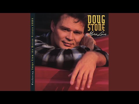 She Used To Love Me A Lot - Doug Stone