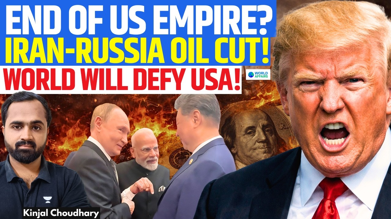 Trump Cuts Off Iran-Russia Oil! World to Defy US Sanction- Gulf WAR Sparks Global Oil Shock | Kinjal