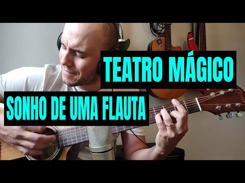 Sonho - O Teatro Mágico