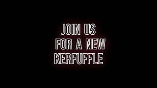 Kerfuffle-icious May 2