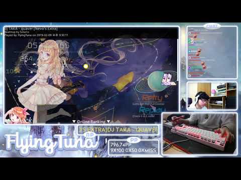 [9⭐Live] FlyingTuna | dj TAKA - quaver [Nevo's Extra] 1st +HDDT FC 97.72% {#1 843pp} - osu!