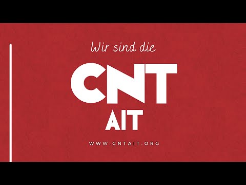 Wir sind die CNT AIT (IAA)