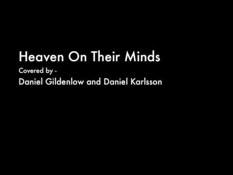 Daniel Gildenlow and Daniel Karlsson - Heaven On Their Minds
