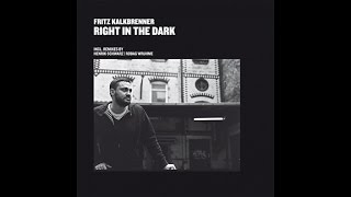 Fritz Kalkbrenner - Right In The Dark (Original Mix)