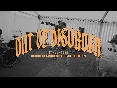 OUT OF DISORDER (Full Set) - RETURN TO STRENGTH FESTIVAL - 17/06/2023